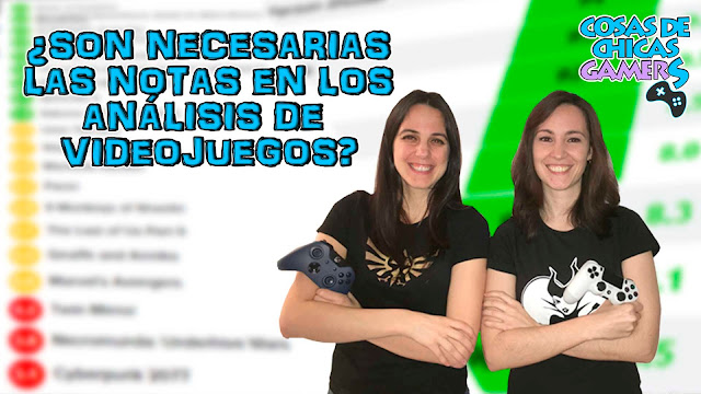 ¿SON NECESARIAS LAS NOTAS EN LOS ANÁLISIS DE VIDEOJUEGOS? ¿SON NECESARIAS LAS NOTAS EN LOS ANÁLISIS DE VIDEOJUEGOS?
