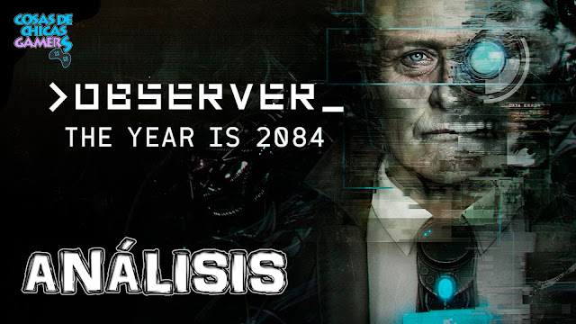 Análisis de Observer en PS4 Análisis Observer