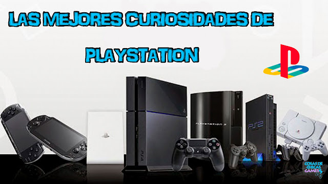 PlayStation – Curiosidades sobre las consolas de Sony Curiosidades de PlayStation Sony