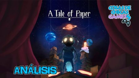 Análisis de A Tale Of Paper en PS4 Análisis A Tale Of Paper PS4