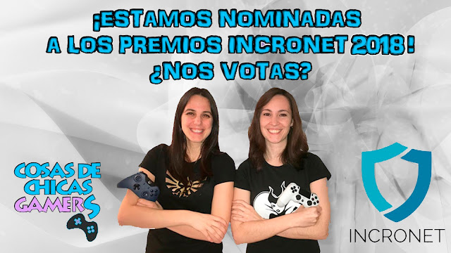 ¡LLEGAN LOS PREMIOS INCRONET 2018! – ¿NOS VOTAS? ¡LLEGAN LOS PREMIOS INCRONET 2018! - ¿NOS VOTAS?