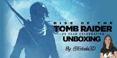 RISE OF THE TOMB RAIDER – UNBOXING EDICIÓN 20 ANIVERSARIO RISE OF THE TOMB RAIDER - UNBOXING EDICIÓN 20 ANIVERSARIO
