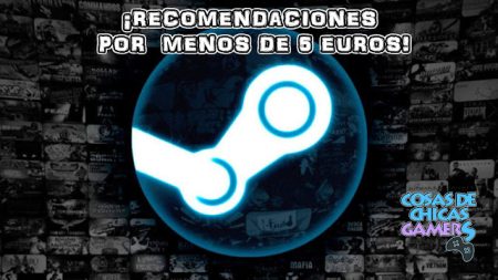 STEAM – RECOMENDACIONES POR MENOS DE 5 EUROS STEAM - RECOMENDACIONES POR MENOS DE 5 EUROS