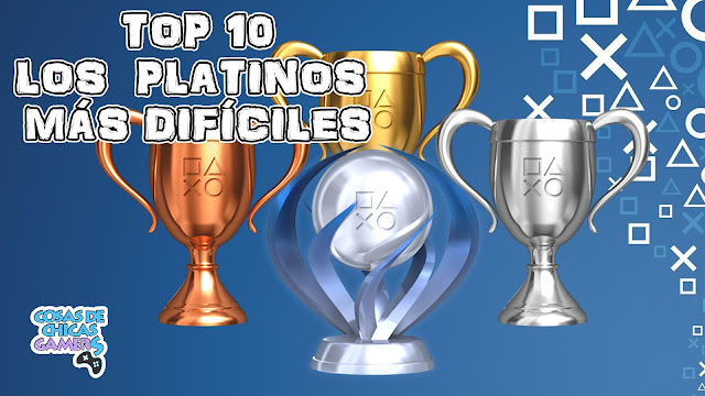 Top 10 – Los platinos más difíciles de conseguir Top 10 - Los platinos más difíciles de PS3 y PS4