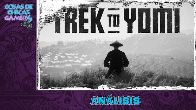 Análisis de Trek To Yomi en PS4 Análisis de Trek To Yomi en PS4