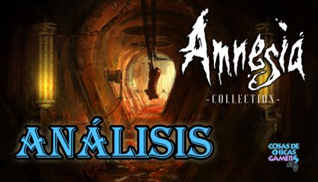 AMNESIA COLLECTION, ¿A DE AMNESIA O DE ANGUSTIA? - ANÁLISIS EN PS4