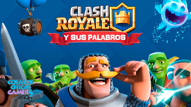 Vocabulario de Clash Royale clash royale palabras vocabulario