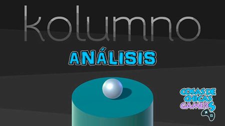 Análisis de Kolumno en Nintendo Switch Kolumno