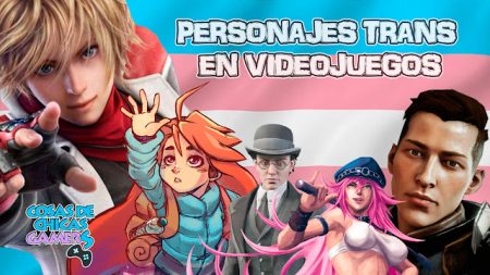 Personajes Trans en videojuegos PERSONAJES TRANS EN VIDEOJUEGOS