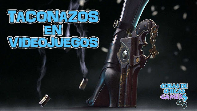Videojuegos con tacones lejanos Videojuegos con tacones lejanos