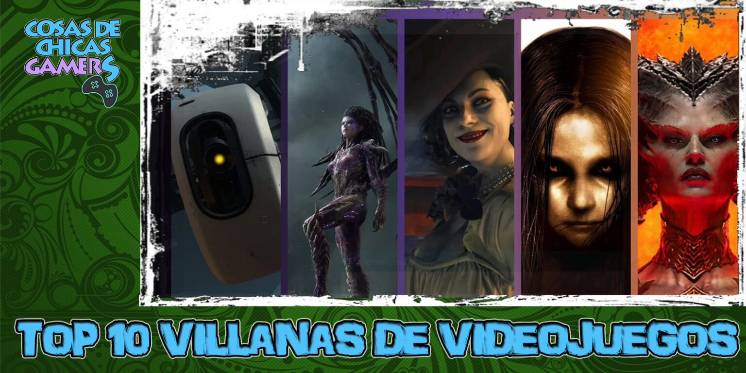 Top 10 – Villanas de videojuegos Top 10 villanas de videojuegos