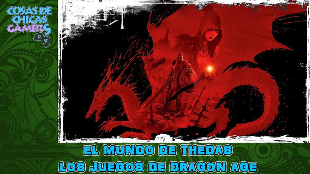 El mundo de Thedas – Los juegos de Dragon Age El mundo de Thedas - Los juegos de Dragon Age