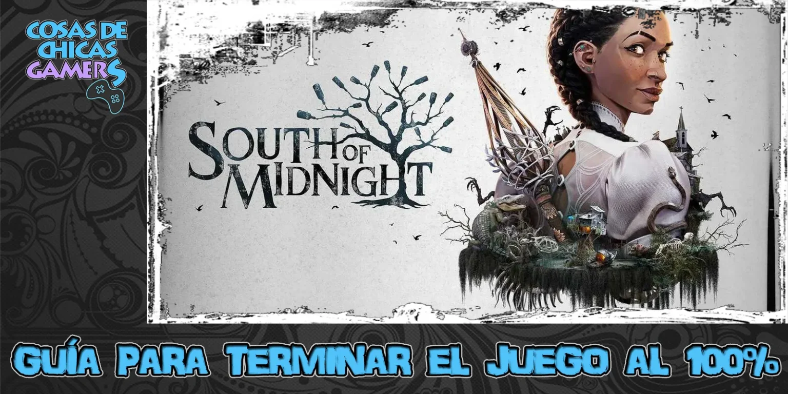 Guía south of midnight para completar juego al 100%
