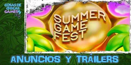 Anuncios y tráilers Summer Game Fest 2025