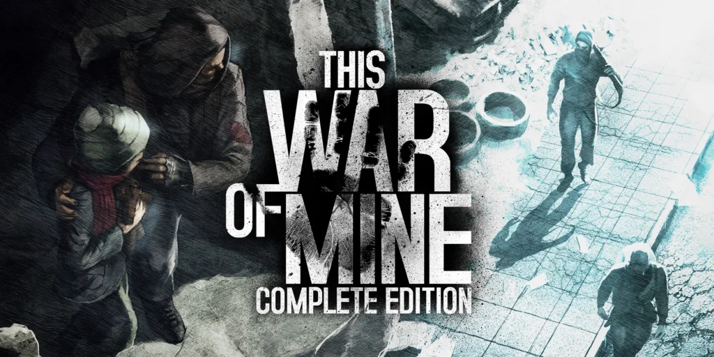 Hechos históricos: 5 videojuegos basados en historias reales - This War Of Mine