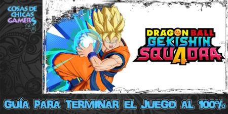 Guía Dragon Ball Gekishin Squadra para completar el juego al 100%