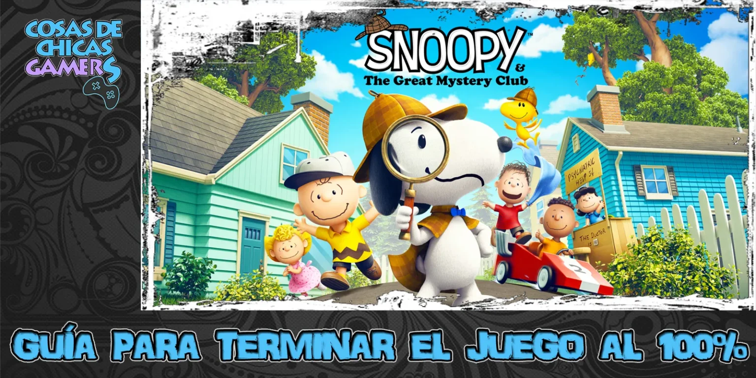 Guía Snoopy & The Great Mystery Club para completar el juego al 100%