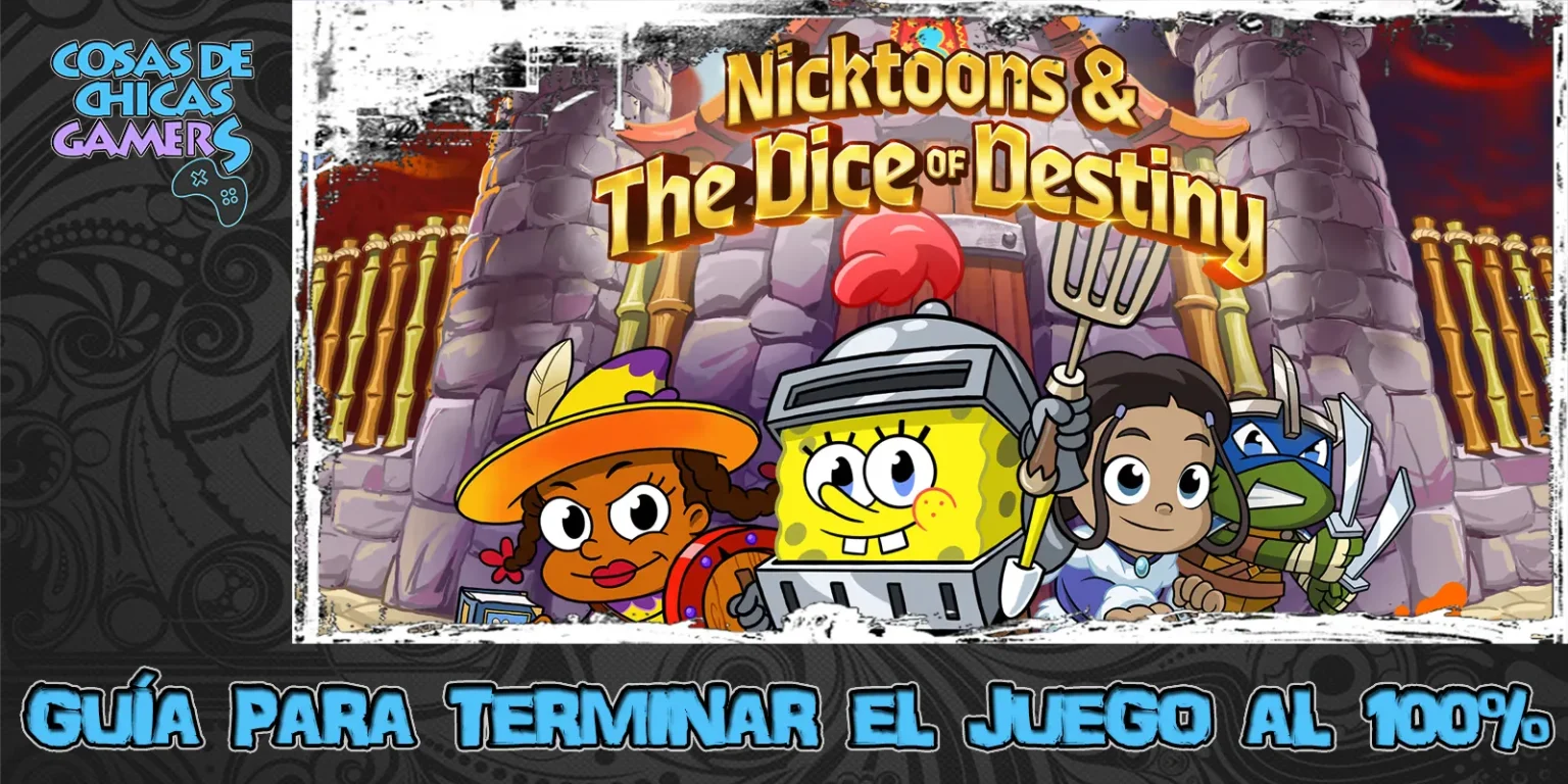 Guía Nicktoons and The Dice of Destiny para completar el juego al 100%