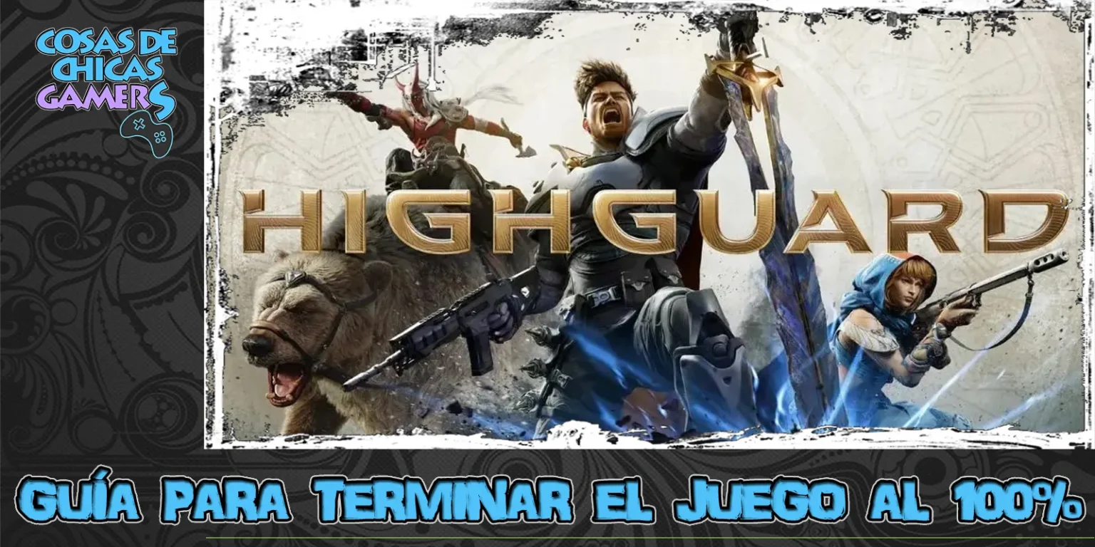Guía Highguard Guía de Highguard para completar el juego al 100%