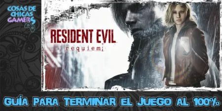 Guía Resident Evil Requiem