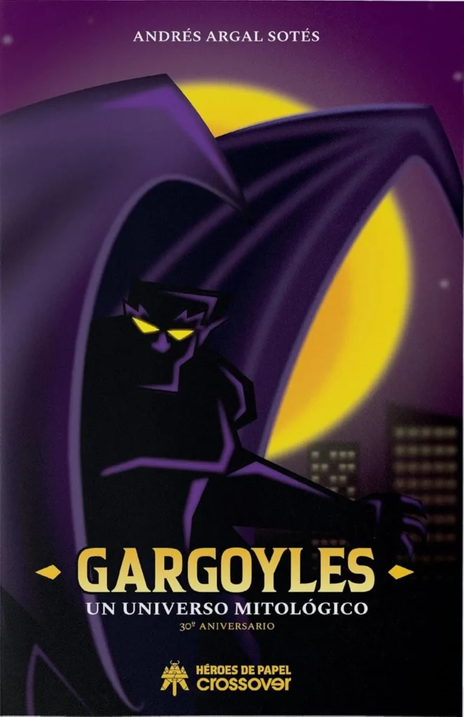 Reseña Gargoyles: Un universo mitológico (Andrés Argal, 2024) Portada Gargoyles Un universo mitológico