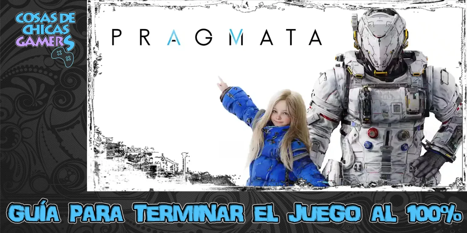 Guía Pragmata para conseguir todo al 100%