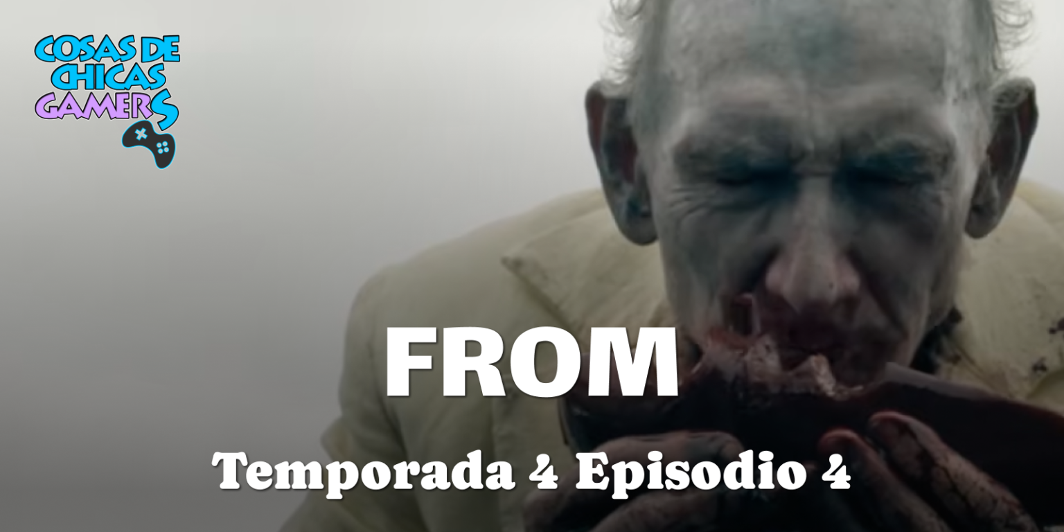Crítica FROM Temporada 4 Episodio 4 – Of Myths and Monsters From El hombre de amarillo