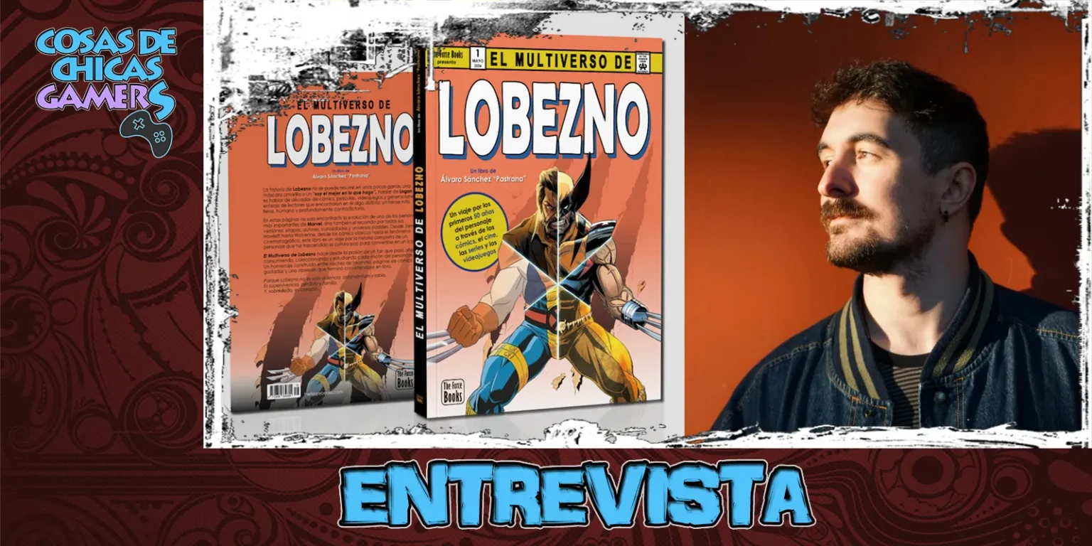 Entrevista Álvaro Sánchez (Pastrana) - Libro el Multiverso de Lobezno