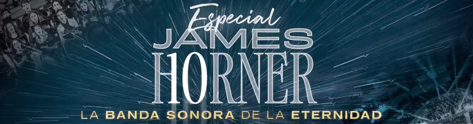 El homenaje de la Film Symphony Orchestra a James Horner: La banda sonora de la eternidad El homenaje de la Film Symphony Orchestra a James Horner La banda sonora de la eternidad