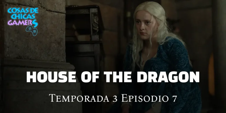 La casa del dragón - house of the dragon - temporada 3 capitulo 7 sin spoilers