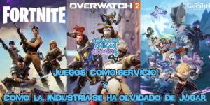 Juegos como servicio y cómo la industria se ha olvidado de jugar
