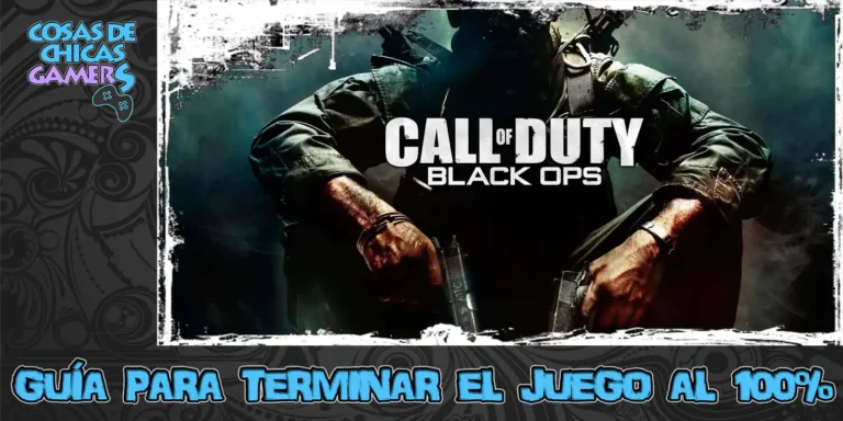 Guía Call of Duty Black Ops para completar el juego al 100%