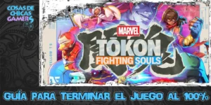 Guía Marvel Tokon Fighting Souls Guía Marvel Tokon Fighting Souls para completar el juego al 100%
