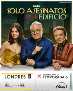 Solo Asesinatos en el Edificio Temporada 6 ya tiene fecha en Disney+ y pone rumbo a Londres Solo asesinatos en Londres