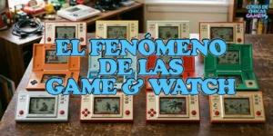 El fenómeno de las Game & Watch El fenómeno de las game and watch