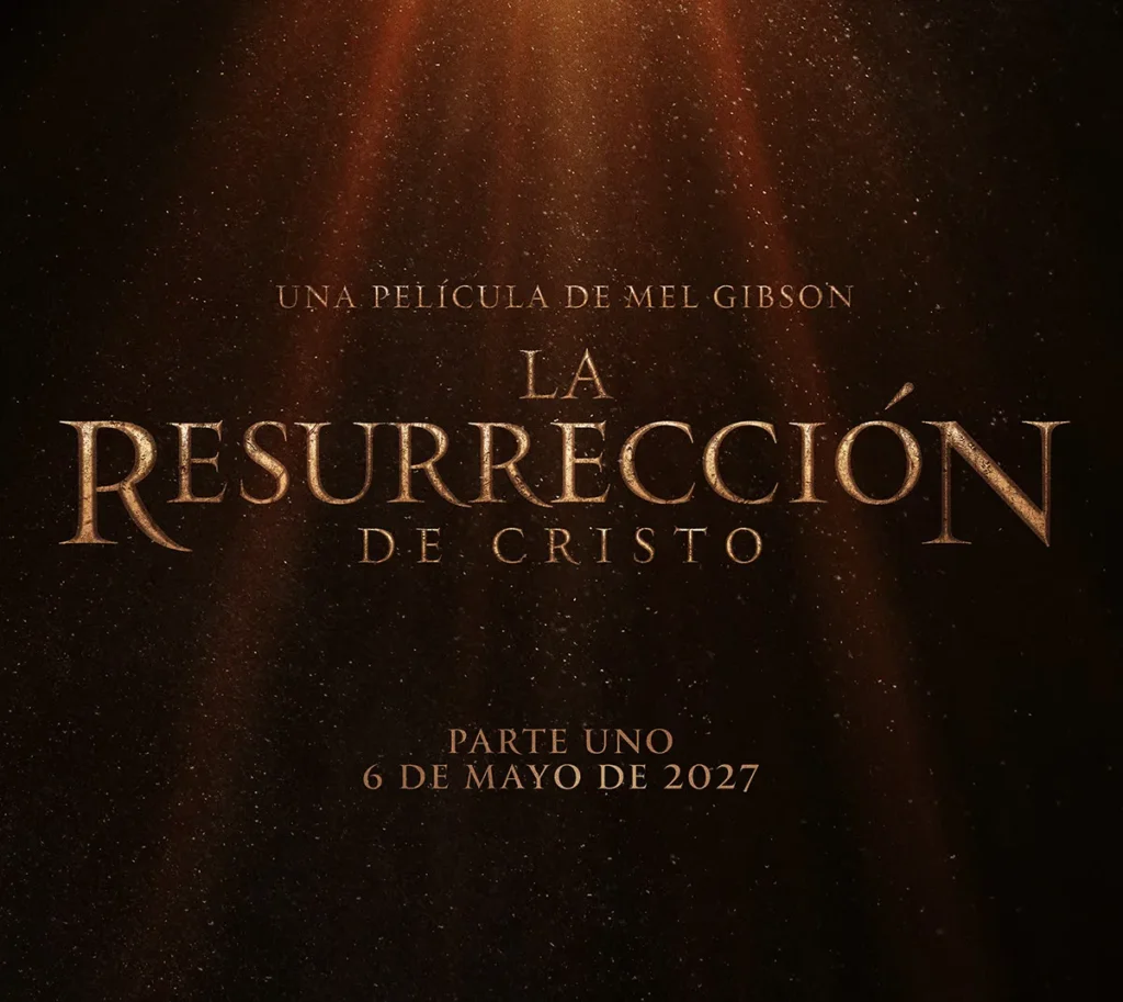 La resurrección de Cristo: Todo lo que sabemos de La Pasión de Cristo 2 de Mel Gibson Cartel LA resurreción de Cristo