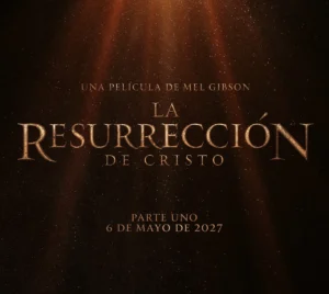 La resurrección de Cristo: Todo lo que sabemos de La Pasión de Cristo 2 de Mel Gibson Cartel LA resurreción de Cristo