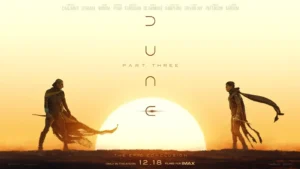 Dune: Parte 3 se prepara para su impactante desenlace el próximo 18 de diciembre Dune: Parte Tres - Cartel